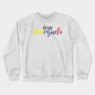 Yo Soy Venezuela! Crewneck Sweatshirt